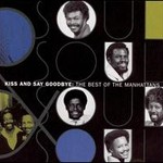 The Best of the Manhattans - Kiss and Say Goodbye cover