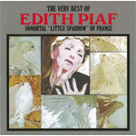 The Very Best of Edith Piaf: Little Immortal Sparrow of France cover