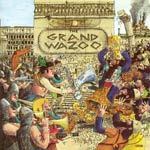The Grand Wazoo cover