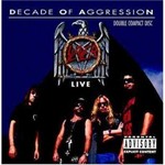Live - Decade of Agression (2CD) cover