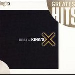 Best of King's X: Greatest Hits cover