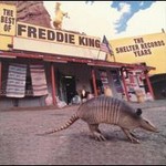 The Best of Freddie King - The Shelter Records Year cover