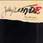 Jekyll & Hyde: The Musical - The Original Broadway Cast Recording cover