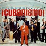 Mucho Gusto: The Very Best of Cubanismo cover