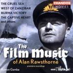 The Film Music of Alan Rawsthorne (Includes 'the Captive Heart' & 'the Cruel Sea') cover
