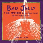 Bad Jelly the Witch (A Musical Tale) and Other Goodies cover
