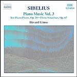 Sibelius: Piano Music Vol 3 (Includes Ten Piano Pieces Op.58) cover