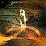 Trinity Roots EP cover