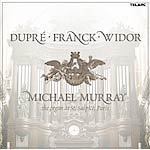 Dupre, Franck & Widor-Organ Works cover