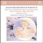Salon Orchestra Favourites Vol.2 (Rixner, Denza, Winkler, Erwin, Anderson, etc) cover