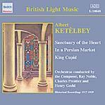 Ketelbey: Orchestral Works [Incls 'Bells Across the Meadow' & 'In a Persian Market']) cover