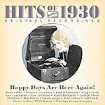Hits of 1930: Happy Days Are Here Again! cover