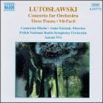 Lutoslawski - Orchestral Works, Vol.5 (Includes Concerto for Orchestra & Poames d'Henri Michaux) cover