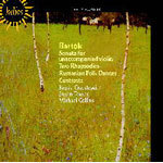 Bartok: Sonata, Contrasts, Rhapsodies & Rumanian Dances cover