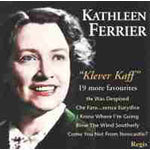 Kathleen Ferrier - 'Klever Kath' 19 More Kathleen Ferrier favourites (Includes Che faro? from Orfeo ed Euridice) cover