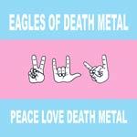 Peace Love & Metal cover