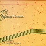 Sound tracks: Solo improvisations cover