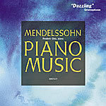 Mendelssohn-Piano Sonatas Op 6, 105 & 106; Rondo Capriccioso Op 14 cover