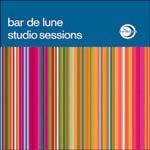 Bar De Lune Studio Sessions cover