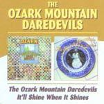 The Ozark Mountain Daredevils / It'll Shine When It Shines cover