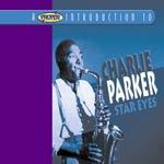 A Proper Introduction To Charlie Parker: Star Eyes cover