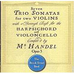 Handel - Trio Sonatas Op. 5 (period instruments) cover