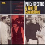 Phil's Spectre: A Wall Of Soundalikes cover
