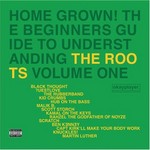 Homegrown - The Beginner's Guide to Understanding The Roots Volume 1 cover
