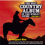 The Best Country Album in the World Ever! Volume 2 cover