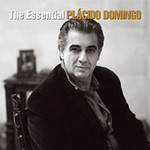 The Essential Placido Domingo (Opera arias, Folk songs & Perhaps Love) SPECIAL PRICE cover