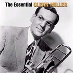 The Essential Glenn Miller cover