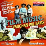 The Film Music of Ralph Vaughan Williams, Vol 3 (Incls 'the Loves of Joanna Godden' & 'Bitter Springs') cover