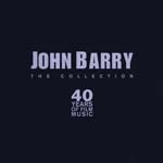 John Barry: The Collection (Incls 'Diamonds are Forever', 'Hanover Street' & 'Somewhere in Time') cover