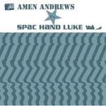 Amen Andrews Vs. Spac Hand Luke cover