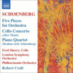 Schoenberg: 5 Orchestral Pieces / Cello Concerto / Brahms: Piano Quartet No. 1 (orch. Schoenberg) cover