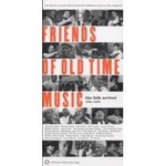 Friends of Old Time Music: The Folk Arrival 1961-1965 cover