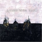 Living With War: In the Beginning - Limited Edition cover