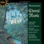 MARBECKS COLLECTABLE: Mendelssohn: Choral Music (Incls 'Ave Maria' & 'Hear My Prayer') cover