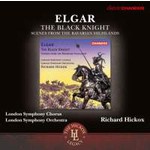 Elgar: The Black Knight, Op.25 / Scenes from the Bavarian Highlands, Op.27 cover