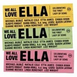 We All Love Ella: Celebrating the First Lady of Song cover