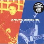 The X Tracks: The Best of Andy Summers cover