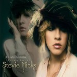 Crystal Visions: The Very Best of Stevie Nicks cover