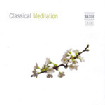 Classical Meditation (Incls 'Agnus Dei' by Barber & 'The Lark Ascending' by Vaughan Williams) cover