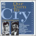Our Turn To Cry:26 Breathtaking Atlantic Ballads cover