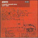 Zero: A Martin Hannet Story 1977-1991 cover