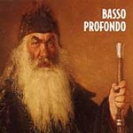 Basso Profondo cover