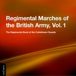Regimental Marches Of The British Army Volume 1 cover