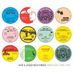 Soul Jazz Records: Singles 2006 - 2007 cover