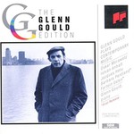 The Glenn Gould Edition: Glenn Gould plays contemporary music cover