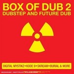 Box of Dub 2: Dubstep and Future Dub cover
